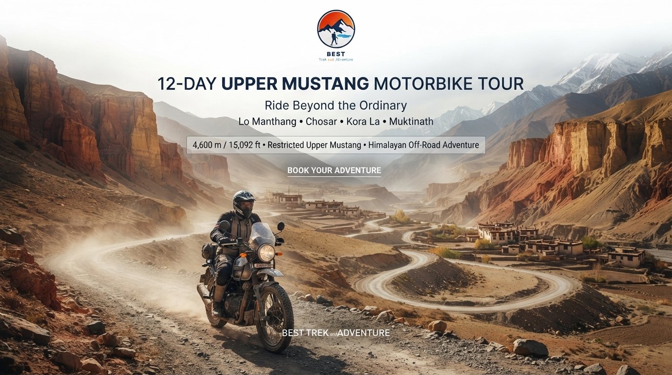 12 Days Upper Mustang Motorbike Tour